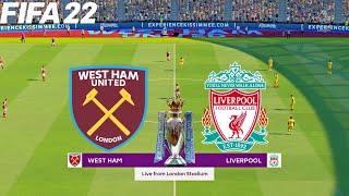 FIFA 22 | West Ham United vs Liverpool - 2021/22 English Premier League - Full Match & Gameplay