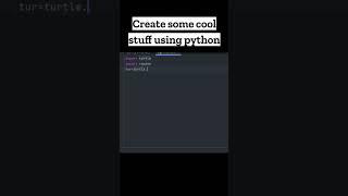 How to create graphics using Python turtle ???????? #coding