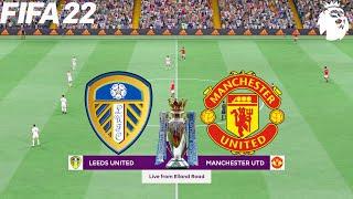 Leeds United vs Manchester United - Premier League 2021/22 Season - Full Gameplay