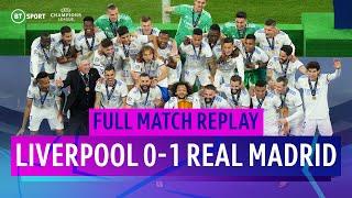 Liverpool v Real Madrid (0-1) | Champions League Final | Full Match Replay