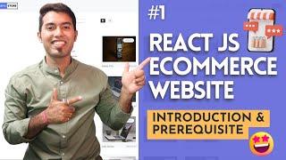 React Ecommerce Website Tutorial in Hindi #1: Introduction & Prerequisites for React Ecommerce