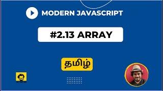 Learn JavaScript in Tamil | #2.13. ARRAY | javascript tutorial for beginners in tamil #javascript