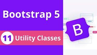 Bootstrap 5 Crash Course Tutorial #11 - Utility Classes