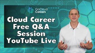 Cloud Architect Career Q&A (Know how to get first cloud architect job)