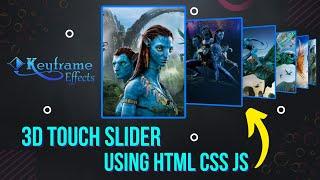 3D Touch Slider Using Html CSS JS | Keyframe Effects