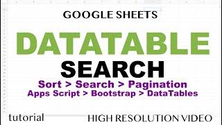 Google Sheets - Search DataTable using Bootstrap, DataTables, JavaScript with Sorting & Pagination