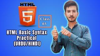 HTML  Basic Syntax Practical in Hindi / Urdu | HTML5 Tutorial 2022