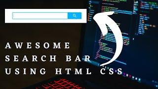 Awesome CSS Search Box Using Only HTML & CSS step by step tutorial