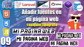 09 Comó añadir FUENTES TIPOGRAFICAS en nuestra PLATAFORMA DE PELICULAS con(LARAVEL y MYSQL)FULLSTACK