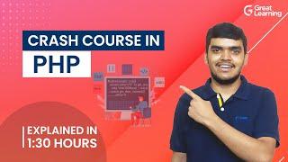 Crash Course in PHP | PHP tutorial for Beginners in 2021 | Great Learning