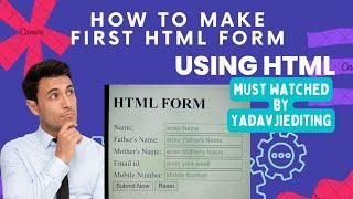 Make Your First HTML Form-Easy explanation 2022| HTML Form using HTML