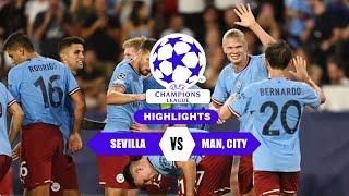 Sevilla | 0●4 | Manchester City ● #UCL Group Stage G ● 2022/23 | EXTENDED HIGHLIGHTS