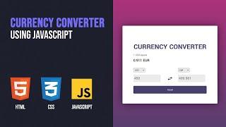 Currency Converter | HTML, CSS, JavaScript Tutorial