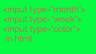 Month Week Color, Month  in HTML (Hindi) Week in HTML (Hindi) Color Picker in HTML (Hindi)