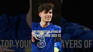 Top Youngest Players of Premier League 2022-23