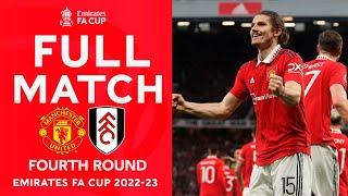 Manchester United vs Fulham 3-1| All Goals & Extended Highlights | Emirates FA Cup 2022/23