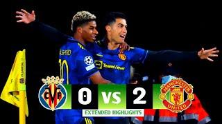 Manchester United vs Villarreal 2-0 (Away) Highlights & Goals  - Champions League 2021-2022