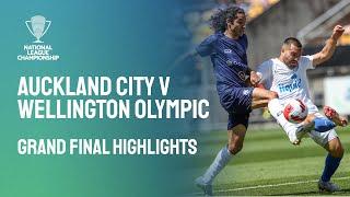 Auckland City v Wellington Olympic | 2022 Final Highlights | National League Championship