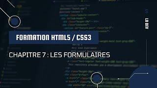 DEBUTER EN HTML5 ET CSS3 - CHAPITRE 7 - LES FORMULAIRES