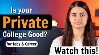 Are Private Colleges Good? | Jobs, Career - Honest Advice