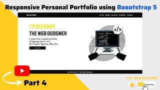 Part 4 | Personal portfolio website using HTML & CSS Bootstrap 5 | Portfolio website for beginners.