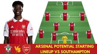 ARSENAL Potential starting lineup vs Southampton | English premier league 2022/2023 matchweek 11