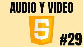 ✅ Controlando Audio y Video de HTML5 con Javascript #29