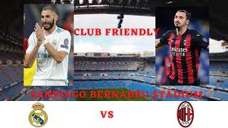 Real Madrid vs Milan | Club Friendly  | Highlights | Santiago Bernabéu Stadium