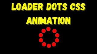 Loader Dots CSS Animation | CSS Animation Page Loader | Spinner CSS Animation | NSCODE