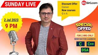 Sunday LIVE | 9 PM | MySirG.com | New course | Offers