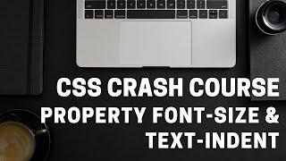 Learn Css - Property Font-Size & Text-Indent Darija | الدارجة