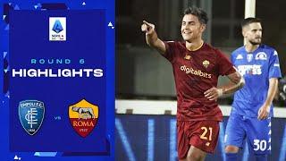 Empoli-Roma 1-2 | Dybala masterpiece stirs up Roma spirits: Goals & Highlights | Serie A 2022/23