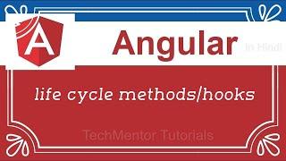 #25 - life cycle methods in angular | life cycle hooks in angular | Angular Tutorials in Hindi