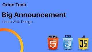 Big Announcement   Learn Web Design ( HTML CSS JavaScript tutorial)