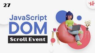 27. JavaScript Html Dom Scroll Event Bangla Tutorial