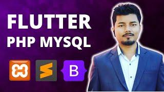 How To Install Xampp, Sublime & Bootstrap? (Part 1) | Flutter, PHP, Mysql Tutorial Series