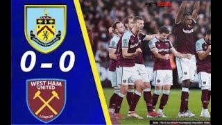 Burnley vs WestHam United 0-0 | All Goals & Highlights | Premier League 2021/22