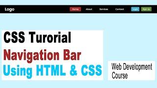 Creating a Navigation Bar Using HTML And CSS | CSS Tutorial | Web Development Course