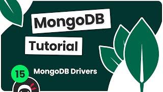 Complete MongoDB Tutorial #15 - MongoDB Drivers