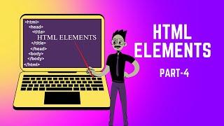 How To Learn Html Elements | Part-4 | HTML Elements Tutorial for Beginners