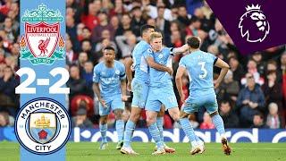 HIGHLIGHTS | Liverpool 2-2 Man City | Foden, De Bruyne, Mane, Salah | Premier League