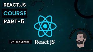 React.js course || Part - 5 || Packages and Components in React || React Demo app || Tech Slinger