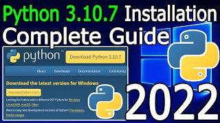 How to Install Python 3.10.7 on Windows 10/11 [ 2022 Update ] Complete Guide