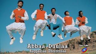 Abbaa Duulaa - Raggaasaa Dheeressaa - Ethiopian new music 2021