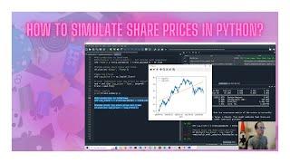 How to simulate Share Prices in Python?