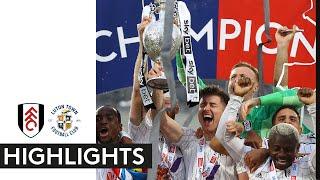 Fulham 7-0 Luton | EFL Championship Highlights | Fulham Are Champions! ????