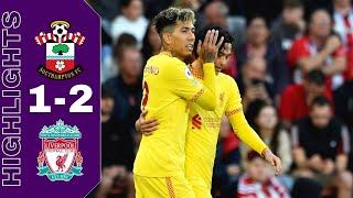 Southampton vs Liverpool 1-2 Highlights | Premier League - 2021/2022