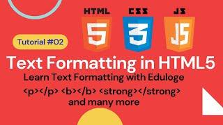 Tutorial#03 | Text Formatting in HTML5 in Hindi/Urdu | Eduloge