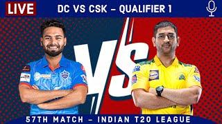 LIVE Delhi vs Chennai, Qualifier 1 | IPL 2021 Live Scores & Commentary | DC VS CSK | DISCUSSION