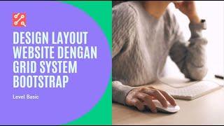 Design Layout Website dengan Grid System Bootstrap